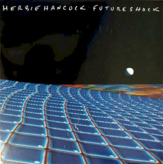Herbie Hancock - Future Shock - LP / Vinyl