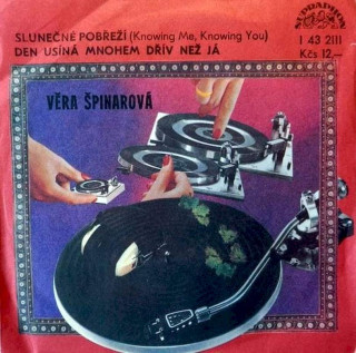Věra Špinarová - Slunečné Pobřeží / Den Usíná Mnohem Dřív Než Já - SP / Vinyl