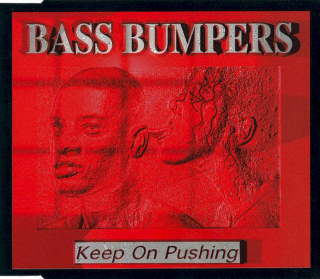 Bass Bumpers - Keep On Pushing - CD Singl