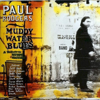 Paul Rodgers - Muddy Water Blues (A Tribute To Muddy Waters) - CD