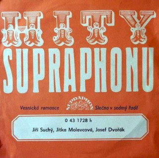 Jiří Suchý, Jitka Molavcová, Josef Dvořák - Vesnická Romance / Slečna V Sedmý Řadě - SP / Vinyl